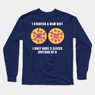 Pizza Diet Long Sleeve T-Shirt